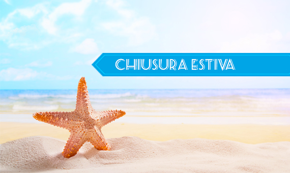 CHIUSURA ESTIVA 2026